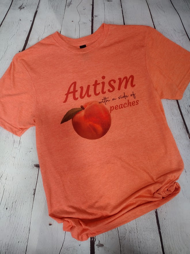Infinite Minds Academy Autism with a Side of Peaches Tee