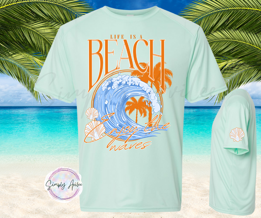 Life Is A Beach, Enjoy the Waves SPF Shirt