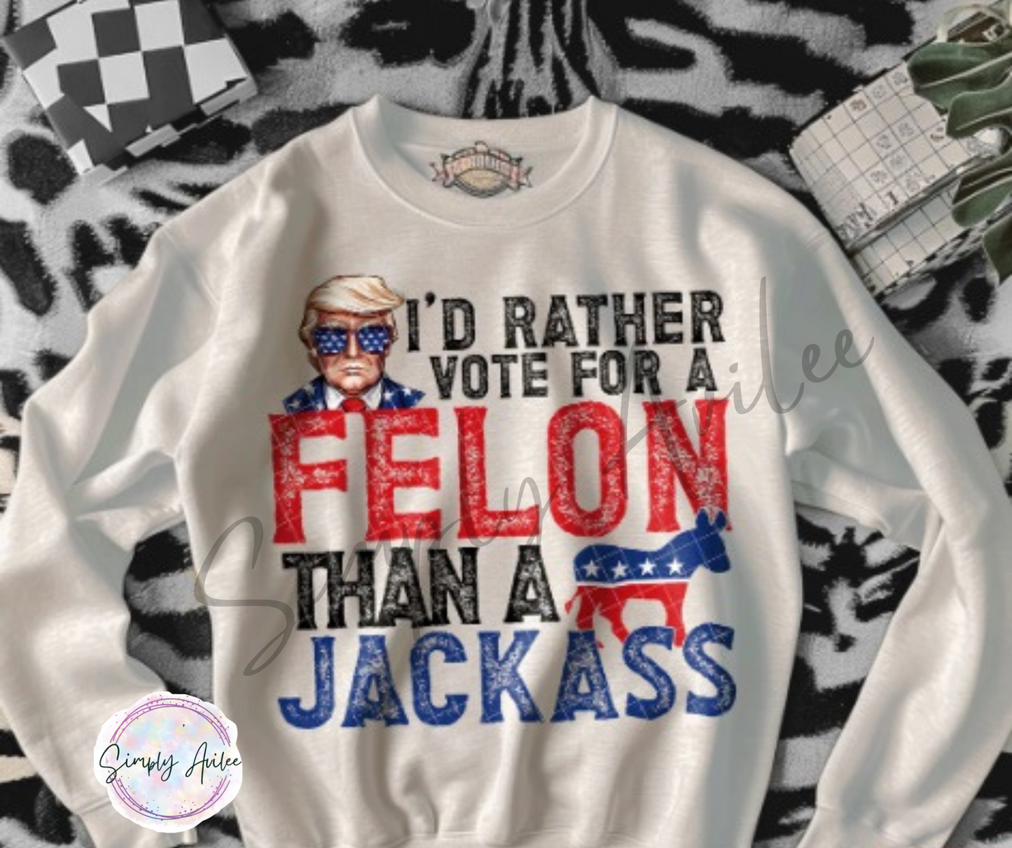 I'd Rather Vote for a Felon Than A Jackass