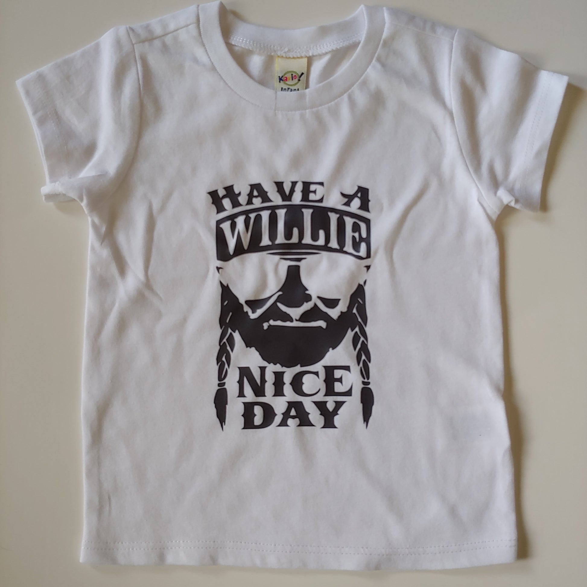 have a willie nice day toddler shirt