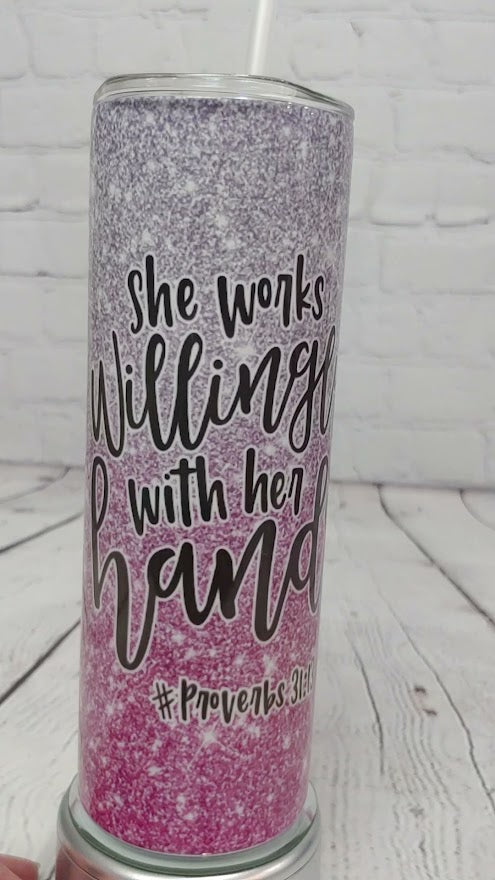 She Works Willing With Her Hands Nurse Tumbler, 20oz Tumbler