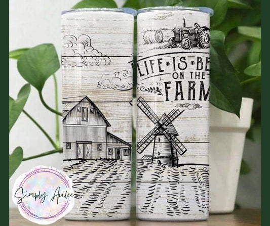 Life is Better on the Farm, 20oz Tumbler